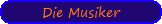 Die Musiker