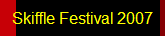 Skiffle Festival 2007