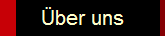 �ber uns
