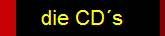 die CD�s